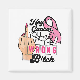 Aimant Dit Drôle Hey Cancer Tu As Mal Compris