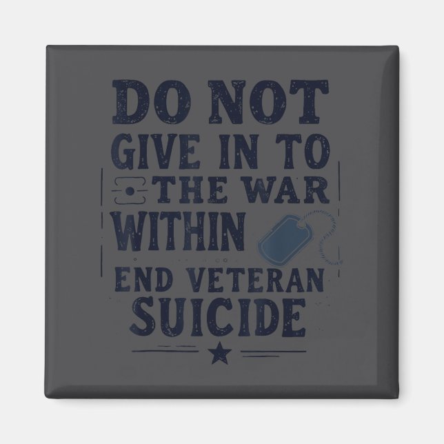 Aimant Do Not Give In To The War Within End Veteran Suici (Devant)