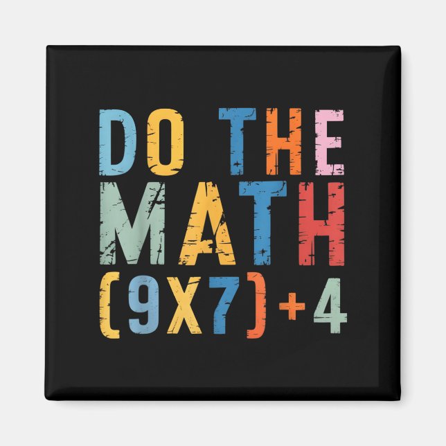 Aimant Do The Math 67 Meme Funny Six Seven Men Women Teac (Devant)
