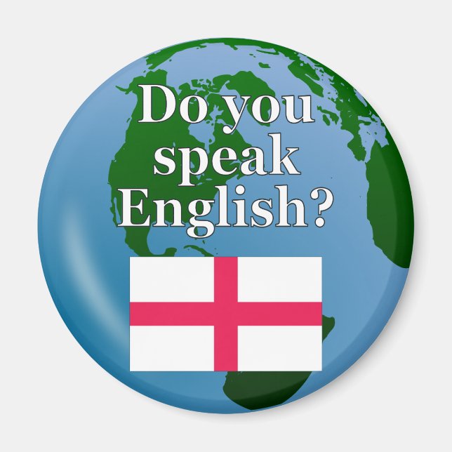 Aimant "Do you speak English ?" en anglais. Flag & globe (Devant)