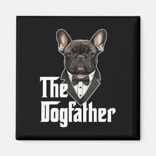 Aimant Dogfather French Buldog Papa Frenchie Papa Chien P
