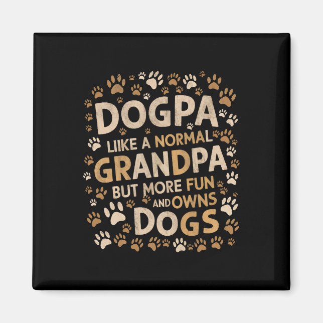 Aimant Dogpa Comme Un Grand-Père Normal Mais Plus Amusant (Devant)