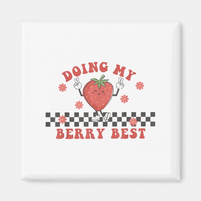 Aimant Doing My Berry Strawberry Motivation Insred Groovy (Devant)