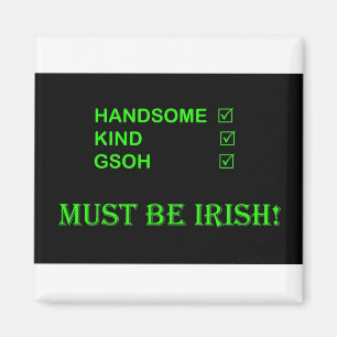 Aimant DOIT ÊTRE l'aimant IRLANDAIS