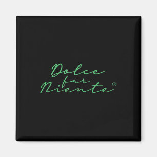 Aimant Dolce Far Niente #9 - Vacances paisibles