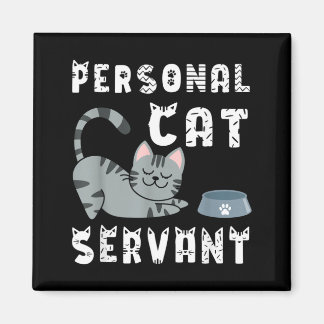 Aimant Domestique de chat personnel drôle de chat