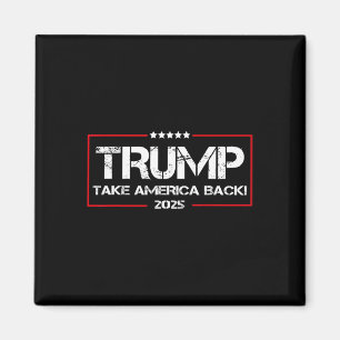 Aimant Donald Trump 2025 Reprenez l'élection de l'Amériqu