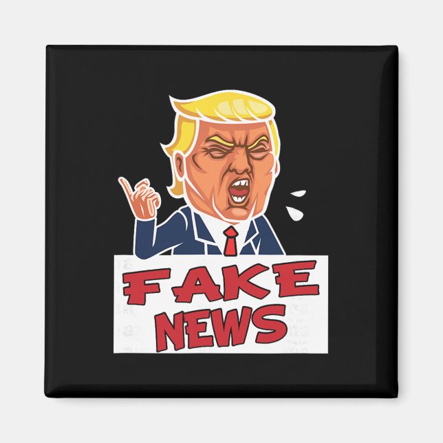 Aimant Donald Trump Vous êtes de fausses nouvelles  (Devant)