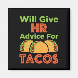 Aimant Donner des conseils en RH à Tacos Ressources humai