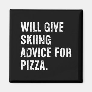 Aimant Donnera des conseils de ski pour pizza drôle entra