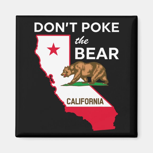 Aimant Dont Ke The Bear California Republic Design  (Devant)
