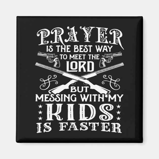 Aimant Don't Mess With My Kids! Mom  (Devant)