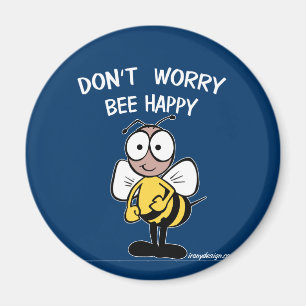 Aimant Don't Worry Bee Happy