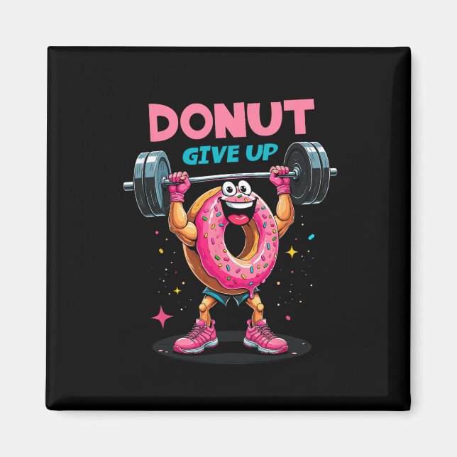 Aimant Donut de bodybuilder Ne pas abandonner Humour Gym  (Devant)