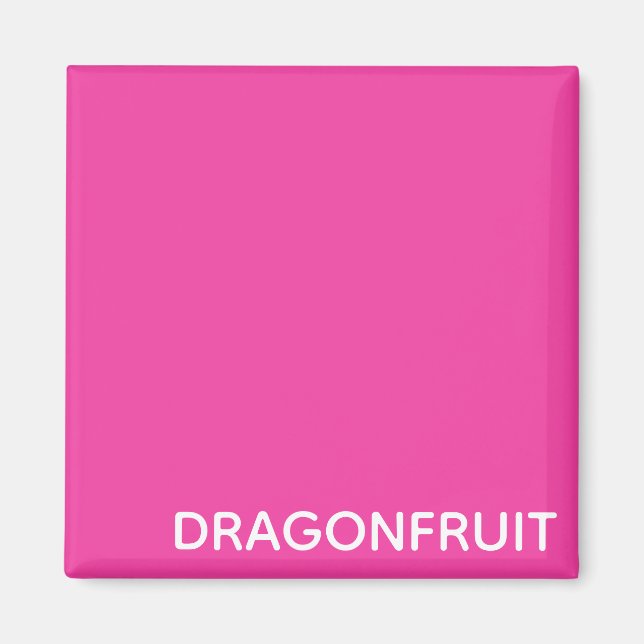 Aimant Dragonfruit pink color (Devant)