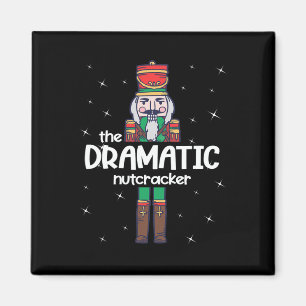 Aimant Dramatic Nutcracker Family Matching Funny Gift Paj