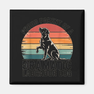 Aimant Drame Labrador Amusant Chien Amoureux Parent Maman