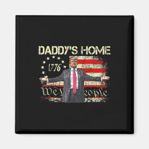 Aimant Drapeau américain Trump 2024 Daddy's Home We The P