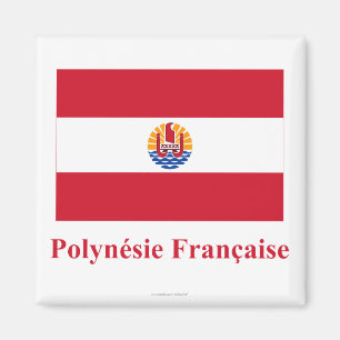 Aimant Drapeau de la Polynésie française avec nom en fran