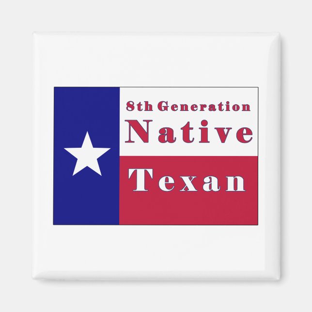 Aimant Drapeau texan natif de 8e génération (Devant)