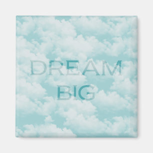Aimant Dream Big
