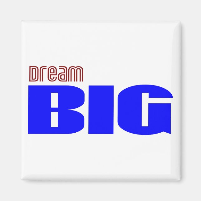 Aimant Dream Big (Devant)