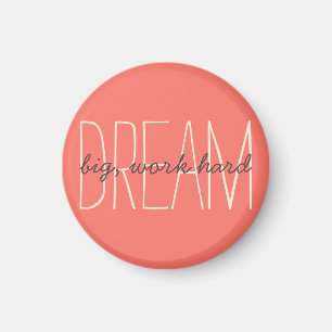 Aimant Dream Big Inspirational Coral & Cream Citation Scr
