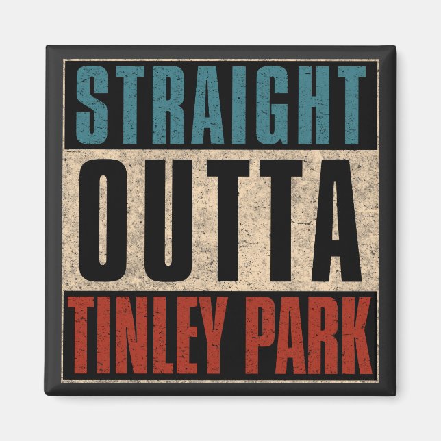 Aimant Droit Outta Tinley Park Illinois IL (Devant)
