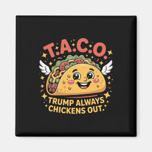 Aimant Droits de douane drôles Mème Sarcastique Taco Trum