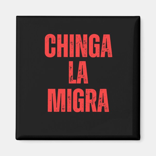 Aimant Droits d'immigration Chinga La Migra 2025 (Devant)