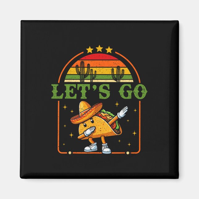 Aimant Drôle 4 juillet Patriotic Dabbing Taco Meme Let' (Devant)