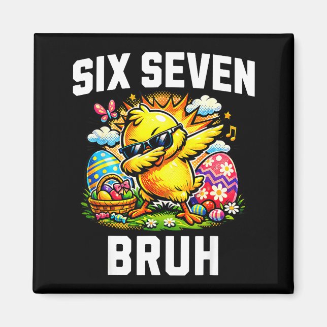 Aimant Drôle 67 bruh Pâques chick dabbing mème six sept  (Devant)