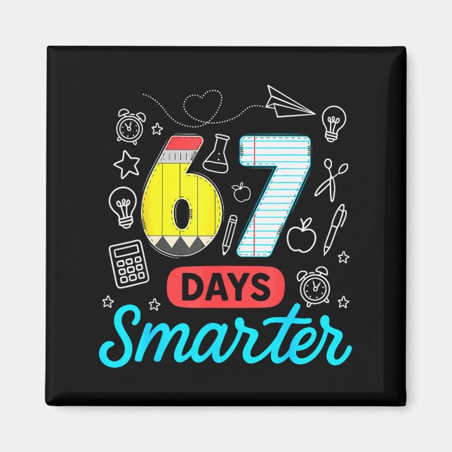 Aimant Drôle 67 Jours Plus Intelligents Six Sept Mème Ens (Devant)