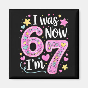 Aimant Drôle 67 Meme Fille 7ème anniversaire J'avais 6 an