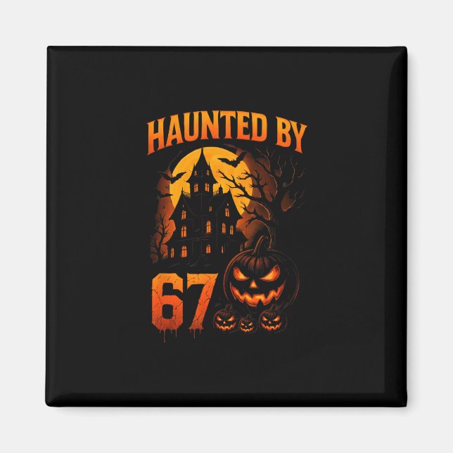 Aimant Drôle 67 Mème Halloween Hanté Épouvantable Six Sep (Devant)