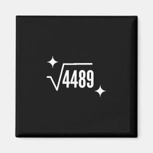 Aimant Drôle 67 Mème Racine carrée 4489 Argot Prof de mat