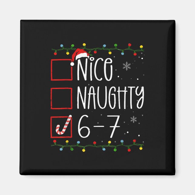 Aimant Drôle 67 Six Sept Mème Noël Naughty Nice Lis (Devant)
