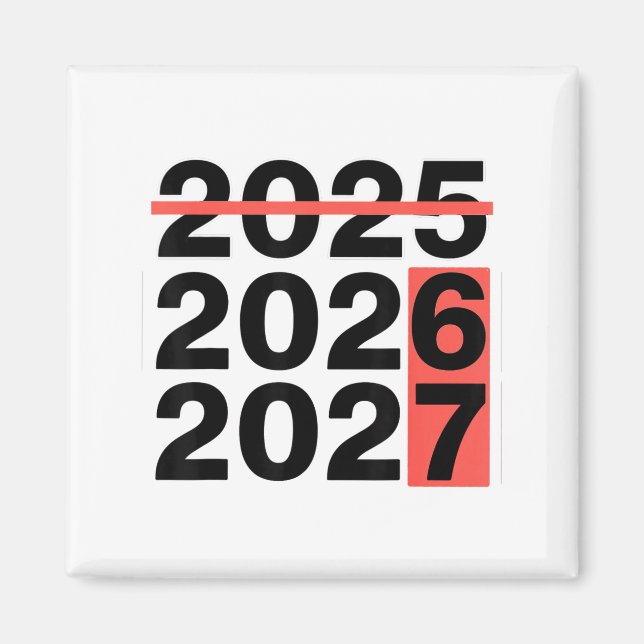 Aimant Drôle 6 7 Fête Bonne Année 2026 2027 67 Meme S (Devant)