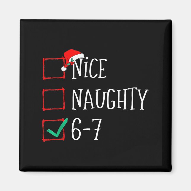 Aimant Drôle 6-7 Mème Sympa Coquin 67 Noël Six Sept (Devant)