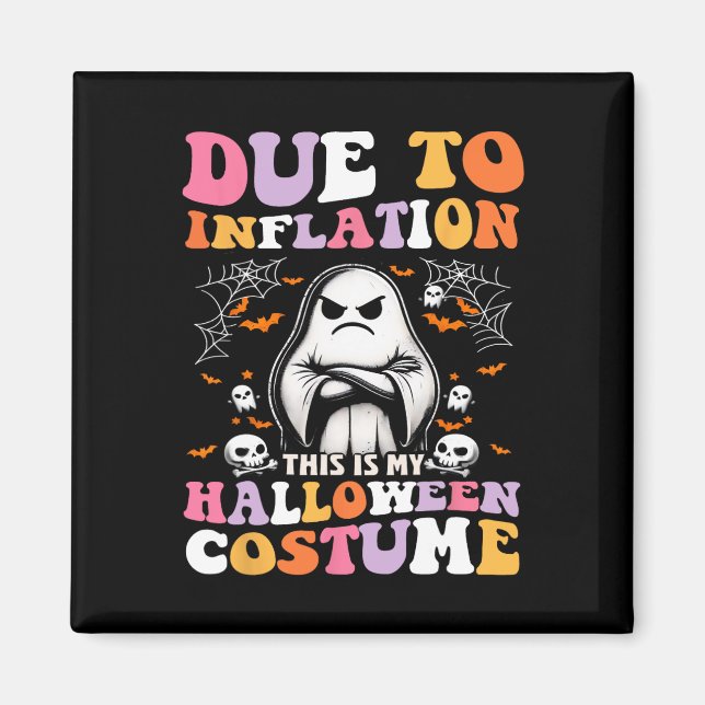 Aimant Drôle À Cause De L'Inflation C'Est Mon Costum Hall (Devant)