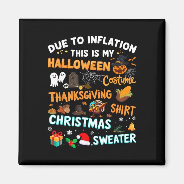 Aimant Drôle À Cause De L'Inflation C'Est Noël D'Hallowee (Devant)