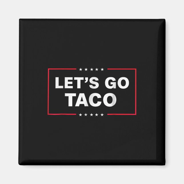 Aimant Drôle Allons Taco (Devant)