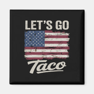 Aimant Drôle Allons Taco Chemise Allons Taco Hommes Femme