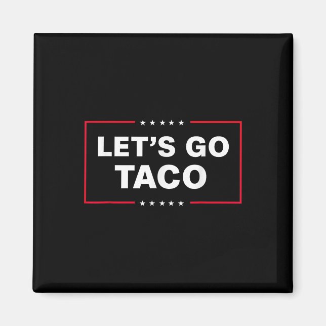 Aimant Drôle Allons-y Taco 1 (Devant)