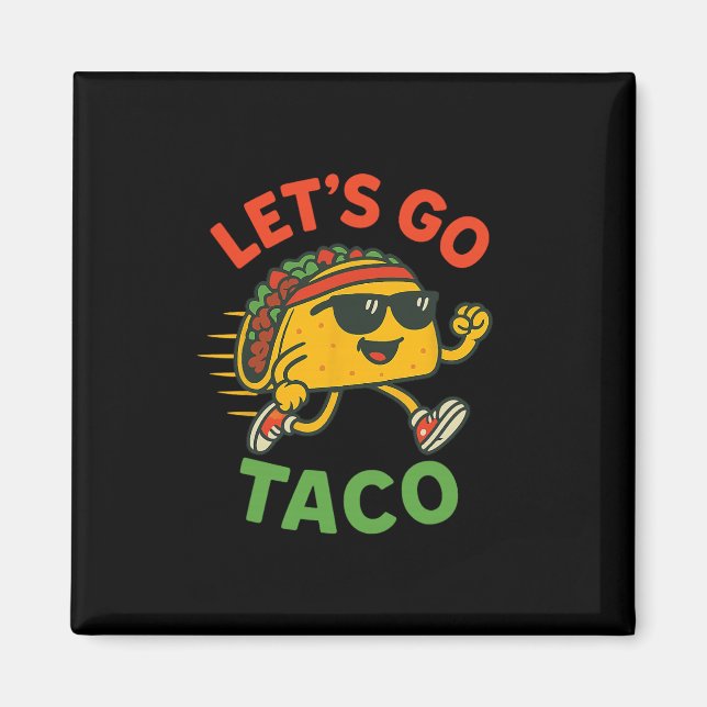 Aimant Drôle Allons-y Taco 13 (Devant)