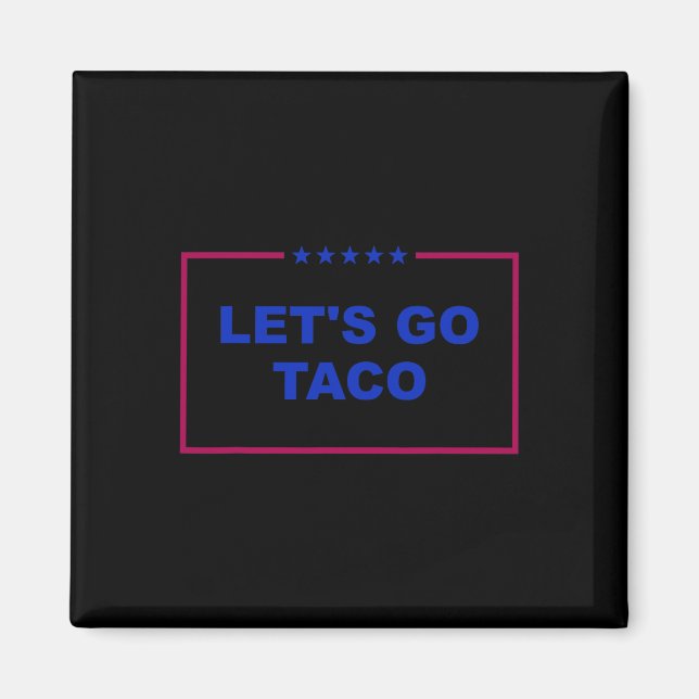 Aimant Drôle Allons-y Taco 26 (Devant)