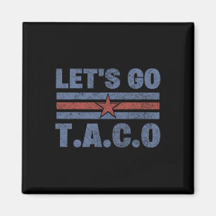 Aimant Drôle Allons-y Taco 56