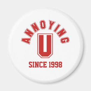 Aimant Drôle Annoying You Magnet, Rouge