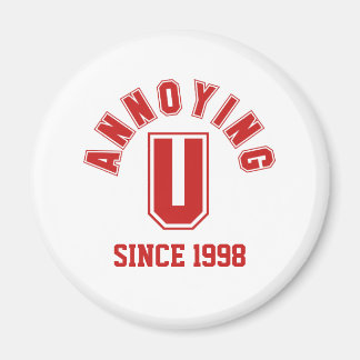 Aimant Drôle Annoying You Magnet, Rouge