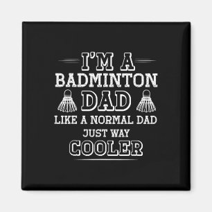 Aimant Drôle Badminton Papa Chemise Hommes Femmes Badmint